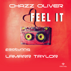 Feel It feat. LaMarr Taylor