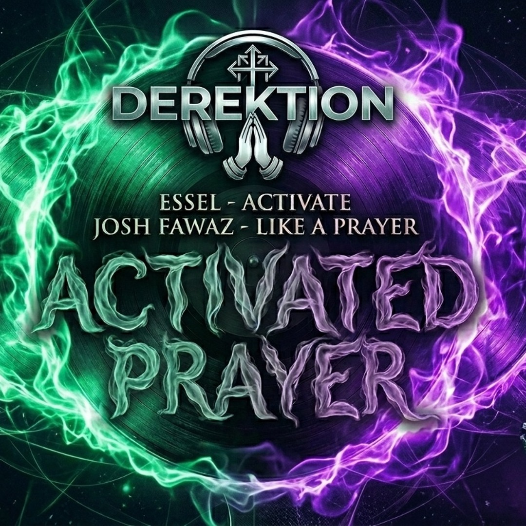 Stream Activated Prayer (Essel:Activate X Josh Fawaz:Like a Prayer