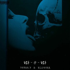 young.y & ReidHorr- Vi$-@-Vi$