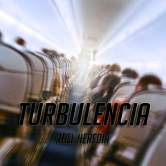 TURBULENCIA -ABEL HEREDIA -ORIGINAL MIX