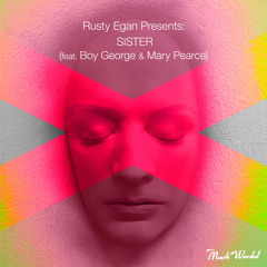 Sister (Alpha Dub Mix) [feat. Boy George & Mary Pearce]