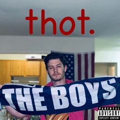 thot. (feat. Oh Hi Ali)