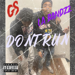 LA BANDZ X GS120 -Don't Run