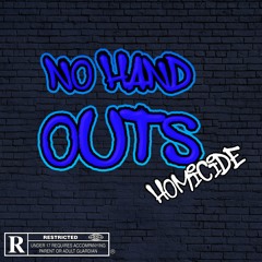HOMiCiDE - No Hand Outs (prod. GMP)
