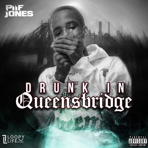 Drunk in Queensbridge (Prod By LetsGoHayes)