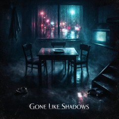 Gone Like Shadows - Feat. Linda Charles