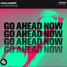 Go Ahead Now - KAI Remix