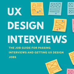 Get EBOOK 📨 UX Design Interviews: The job guide for passing interviews and getting U