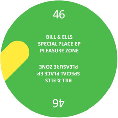 PLZ046 - Bill & Ells - Special Place EP (PLEASURE ZONE)
