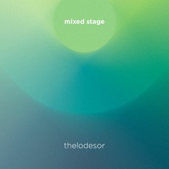 Mixed Stage