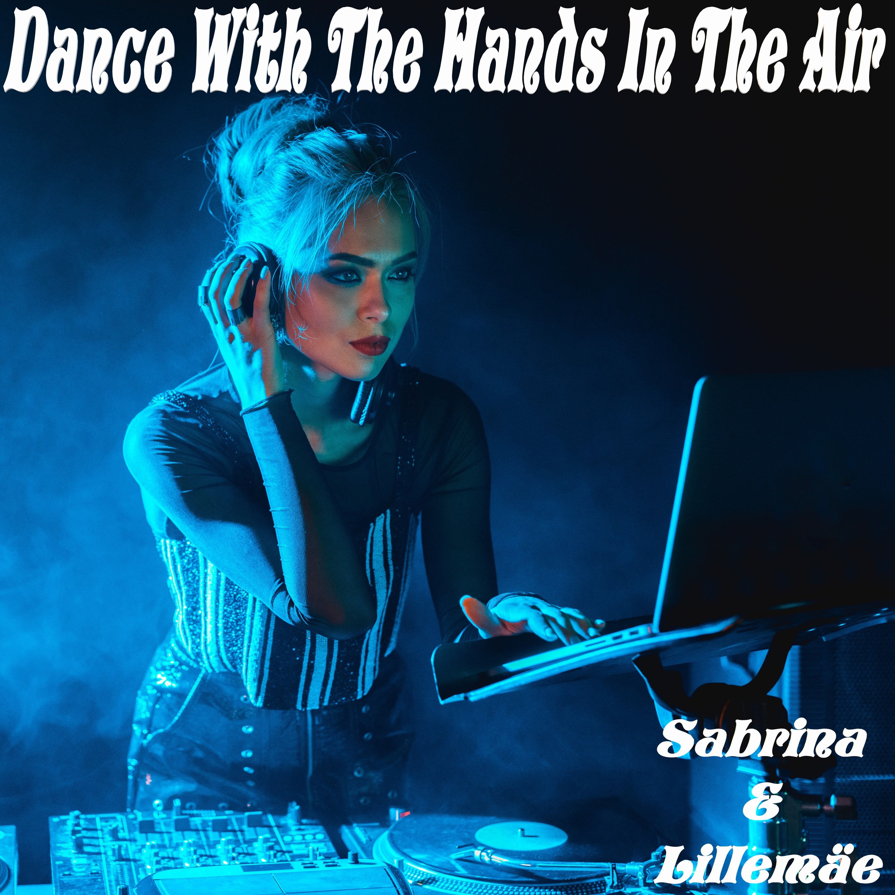 Dance With The Hands In The Air - Sabrina & Lillemäe episode artwork