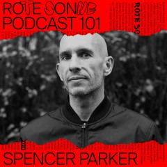 Rote Sonne Podcast 101 |  Spencer Parker