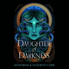 Daughter of Darkness (House of Shadows #1) by Katharine & Elizabeth Corr - Audiobook sample