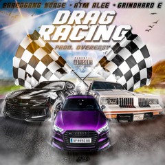 GRINDHARD E, SHREDGANG HORSE, ATM ALEE - DRAG RACING