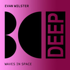 Evan Wilster - Numbers in Space [BC Deep]