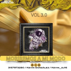 MORIREMOS A MI MODO VOL 3.0