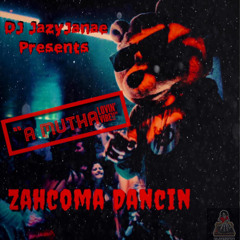 Zahcoma Dancin