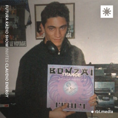 Futura Radio Show w/ Claudio Energy | TO 100425
