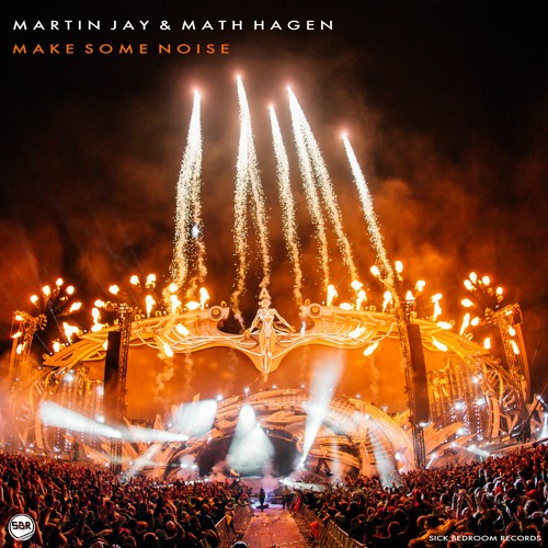 Martin Jay & Math Hagen - Make Some Noise (Original Mix)(FREE DOWNLOAD)