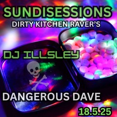 SUNISESSIONS LIVE ON DKR - DJ ILLSLEY V DANGEROUS DAVE