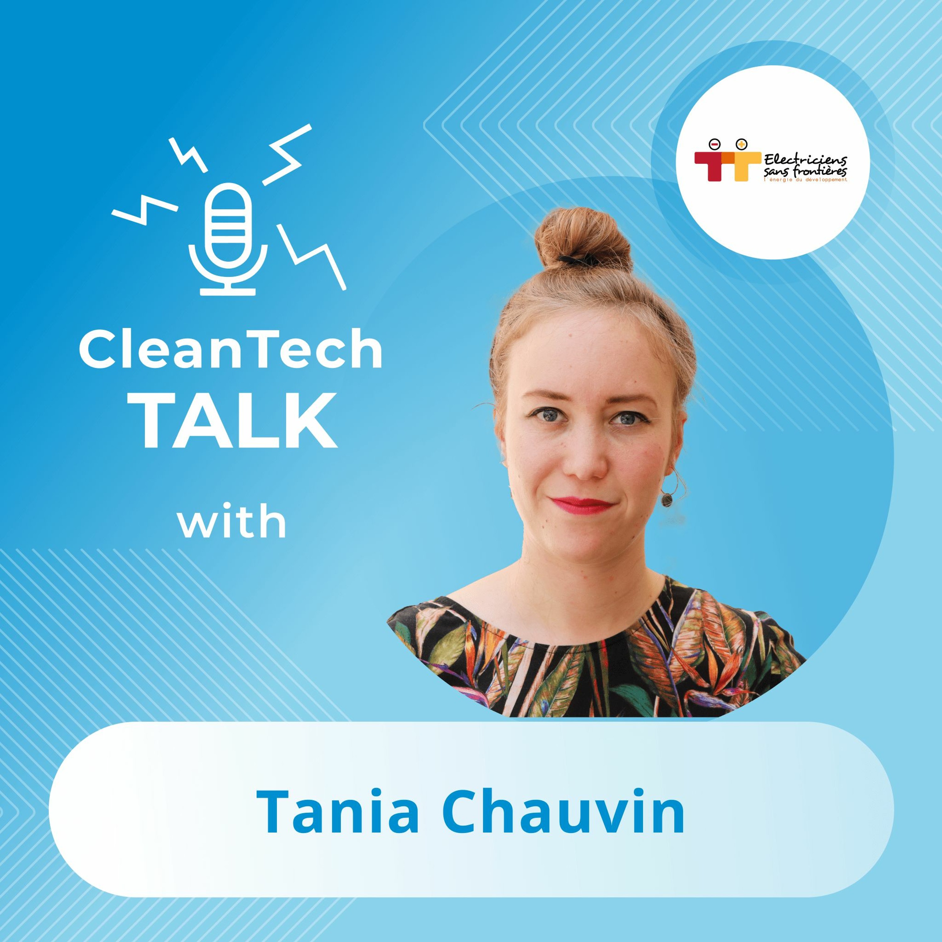 Electricians Without Borders — Interviewing Tania Chauvin