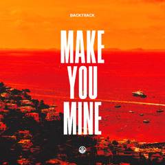 BackTrack - Make You Mine (Extended Mix) [Forever Young Recordings]