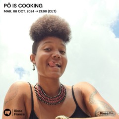 Pö Is Cooking - 08 Octobre 2024