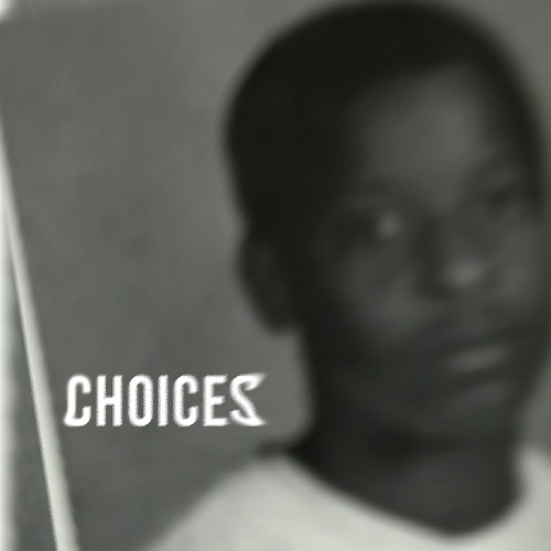 Choices