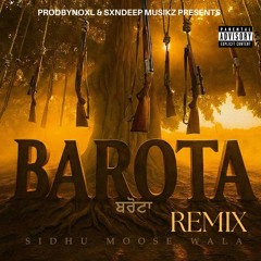 BAROTA - SIDHU MOOSEWALA X SHUBH X SXNDEEP MUSIKZ