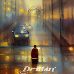 Driftin' ( Intro )