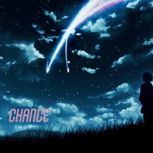 Chance (prod. yuuta x @matwyre)