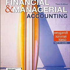 READ [KINDLE PDF EBOOK EPUB] Financial and Managerial Accounting by  Jerry J. Weygand