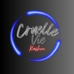 Cruelle la vie Feat Jahliss