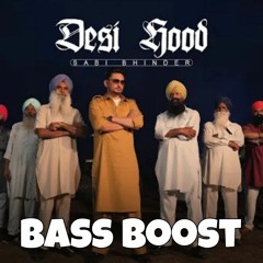 Desi Hood Bass Boost Sabi Bhinder Muzic Lover Latest Punjabi Song 2023