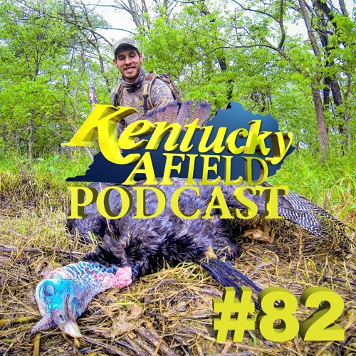 Stream episode 82 Zak Danks The History Of Wild Turkeys In KY