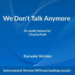 We Don't Talk Anymore Instrumental Version (Without backing vocals)