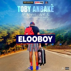 Toby Anbakè - M'anvi Wèl(Official Audio)