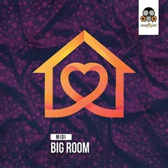 Vandalism - MIDI Big Room