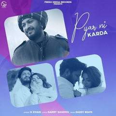 Pyar Ni Karda G Khan New Punjabi songs 2021