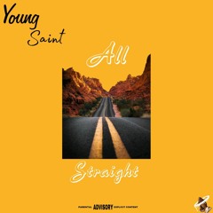 All Straight [Prod. by Boy Juvenile]