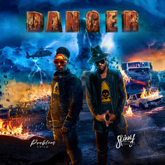 Skinny Fabulous & Problem Child - Danger