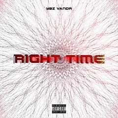 Right time (feat. K2)
