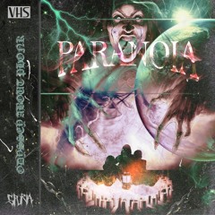 PARANOIA (OUT NOW ON SPOTIFY)