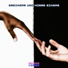Renzo Vibes - Gmeinsam uso nümme Einsam