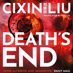 Death's End by Cixin Liu, read by Daniel York Loh