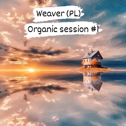 Weaver (PL) - this thoughts in my dream episode #1  2023-09-17