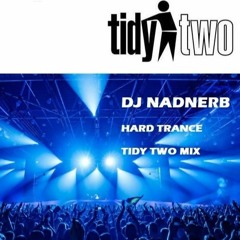 Tidy two mixed by DJ nadnerb