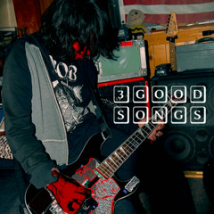 3 good songs -demo