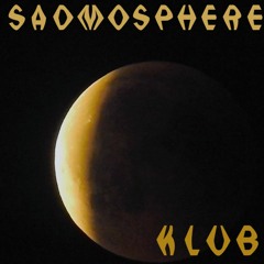 Sadmosphere - Lost Dirty Dub Beat
