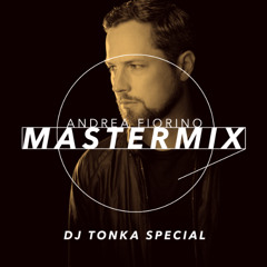 Andrea Fiorino Mastermix #769 (DJ Tonka special)